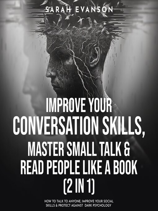 Title details for Improve Your Conversation Skills, Master Small Talk & Read People Like a Book (2 in 1) by Sarah Evanson - Available